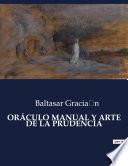 ORÁCULO MANUAL Y ARTE DE LA PRUDENCIA