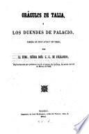 Oraculos de Talia o los duendes de palacio; comedia en 5 actos y en verso