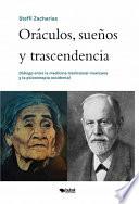 Oráculos, sueños y trascendencia