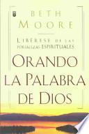 Orando La Palabra de Dios