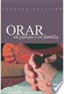 Orar en pareja y en familia