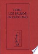 Orar los salmos en cristiano