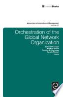 Orchestration of the Global Network Organization