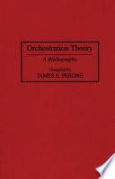 Orchestration Theory