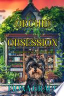 Orchid Obsession (A Delilah Green Cozy Mystery—Book 1)