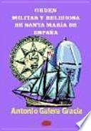 Orden militar y religiosa de Santa María de España
