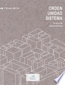 ORDEN, UNIDAD, SISTEMA