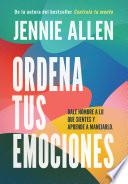 Ordena tus emociones