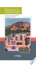 Ordenación del territorio, ciudad y derecho urbano: competencias, instrumentos de planificación y desafíos