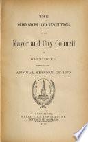 Ordinances and Resolutions of the Mayor and City Council of Baltimore