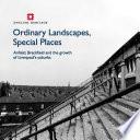 Ordinary Landscapes, Special Places