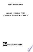 Orejas invisibles para el rumor de nuestros pasos