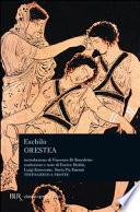 Orestea, Agamennone, Coefore, Eumenidi