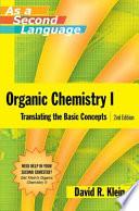 Organic Chemistry I as a Second Language