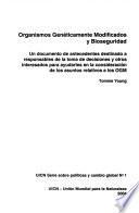 Organismos genéticamente modificados y bioseguridad :