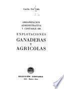 Organización administrativa y contable de explotaciones ganaderas y agrícolas