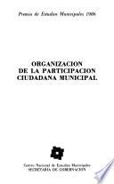 Organización de la participación ciudadana municipal