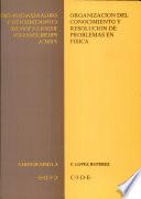 Organización del conocimiento y resolución de problemas en física