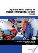 Organización del entorno de trabajo en transporte sanitario
