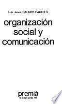 Organización social y comunicación