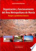 Organización y funcionamiento del área metropolitana de Murcia