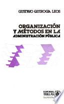 Organización y métodos en la administración pública
