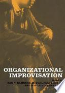 Organizational Improvisation