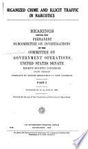 Organized Crime and Illicit Traffic Narcotics