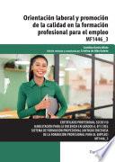Orientación laboral y promoción de la calidad en la formación profesional para el empleo
