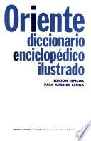Oriente diccionario enciclopedico ilustrado