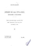 Origen de 300 apellidos castellanos y vascongados