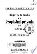 Origen de la familia, de la propiedad privada y del estado