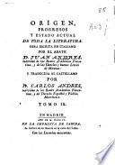 Origen, progresos y estado actual de toda la literatura