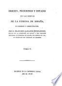 Origen, progresos y estado de las rentas de la corona de España