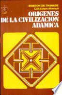 Orígenes de la Civilización Adámica T. 4o