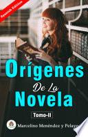 Orígenes de la novela - Tomo II