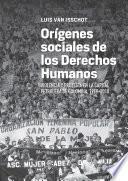 Orígenes sociales de los derechos humanos