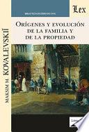 Orígenes y evolución de la familia y de la propiedad