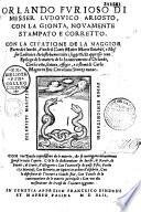 Orlando furioso di Messer Ludovico Ariosto, con la giouta novamente stampato e corretto. [...].