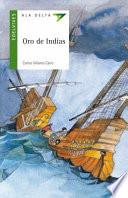 Oro de Indias / West Indies Gold