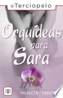 Orquídeas para Sara (Cambios inesperados 1)