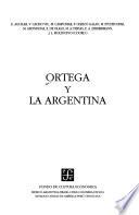 Ortega y la Argentina