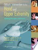 Orthotic Intervention for the Hand and Upper Extremity
