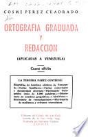 Ortografía graduada y redacción aplicadas a Venezuela