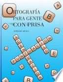 Ortografía para gente con prisa