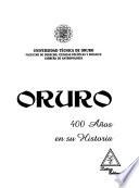 Oruro, 400 años en su historia