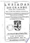 Os Lusiadas do grande Luis de Camoens. Principe da poesia heroica. Commentados pelo licenciado Manoel Correa, ...