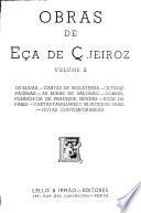 Os maias. Cartas de inglaterra. Últimas páginas. As minas de Salomão. Correspondencia de Fradique Mendes. Ecos de Paris. Cartas familiares e bilbetes de Paria. Notas contemporâneas