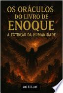 Os oráculos do livro de Enoque A extinção da humanidade