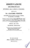 Osservazioni grammaticali intorno alla lingua italiana ...
